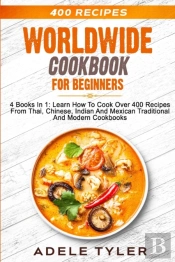 Worldwide Cookbook For Beginners