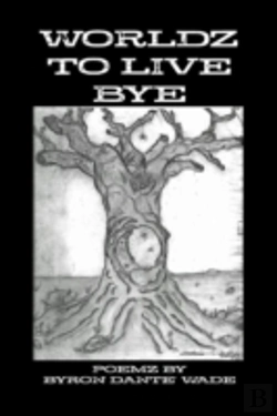 Bertrand.pt - Worldz To Live Bye