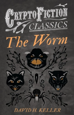 Bertrand.pt - Worm (Cryptofiction Classics - Weird Tales Of Strange Creatures)