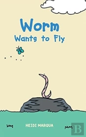 Worm Wants To Fly