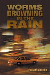Worms Drowning In The Rain