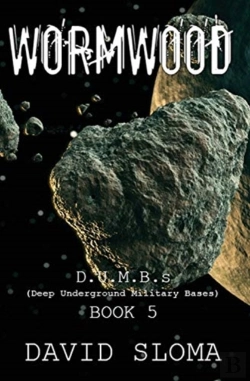 Bertrand.pt - Wormwood: D.U.M.B.S (Deep Underground Military Bases) - Book 5