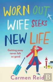 Worn Out Wife Seeks New Life