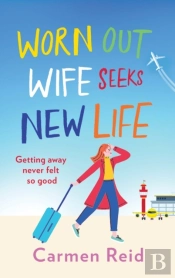 Worn Out Wife Seeks New Life