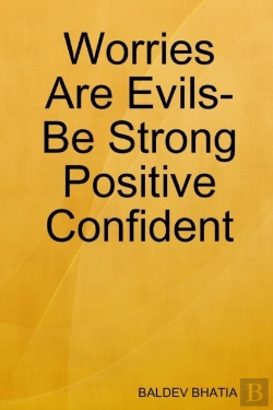 Bertrand.pt - Worries Are Evils- Be Strong Positive Confident