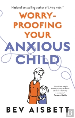 Bertrand.pt - Worry-Proofing Your Anxious Child