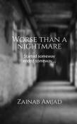 Worse Than A Nightmare