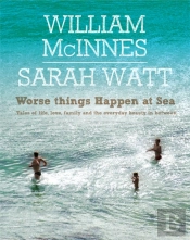 Worse Things Happen At Sea