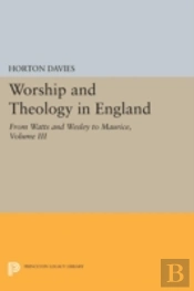 Worship And Theology In England, Volume Iii