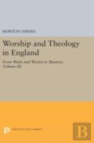 Worship And Theology In England, Volume Iii