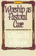 Worship As Pastoral Care