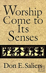 WORSHIP COMES TO ITS SENSES
