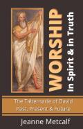 Worship In Spirit & In Truth