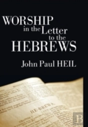 Worship In The Letter To The Hebrews