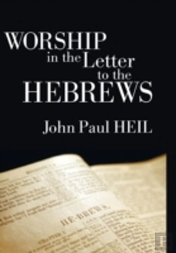 Bertrand.pt - Worship In The Letter To The Hebrews