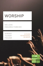 Worship (Lifebuilder Study Guides)