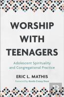 Worship With Teenagers