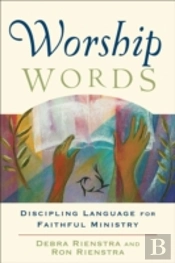 Worship Words Â€“ Discipling Language For Faithful Ministry