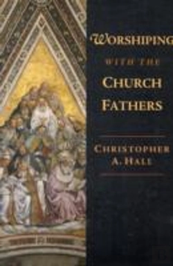Bertrand.pt - Worshiping With The Church Fathers