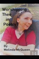 Worshipping Thee In Poetry