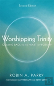 Worshipping Trinity, Second Edition
