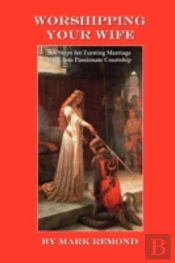 Worshipping Your Wife