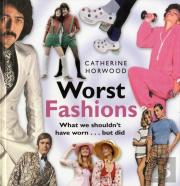 Worst Fashions
