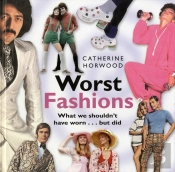 Worst Fashions