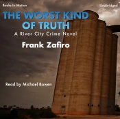 Worst Kind Of Truth, The