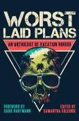 Worst Laid Plans