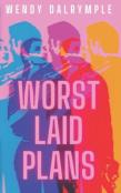 Worst Laid Plans