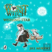 Worst Witch And The Wishing Star