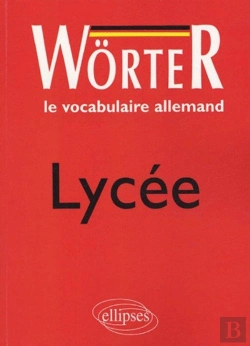Bertrand.pt - Worter ; Le Vocabulaire Allemand ; Lycee