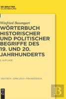 Worterbuch Historischer Und Politischer Begriffe Des 19. Und 20. Jahrhunderts