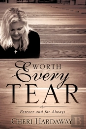 Worth Every Tear