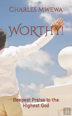 Bertrand.pt - Worthy!: Deepest Praise To The Highest G