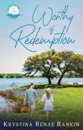Worthy Of Redemption