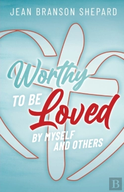 Bertrand.pt - Worthy To Be Loved