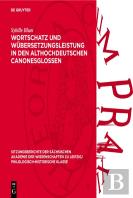 Wortschatz Und Ubersetzungsleistung In Den Althochdeutschen Canonesglossen