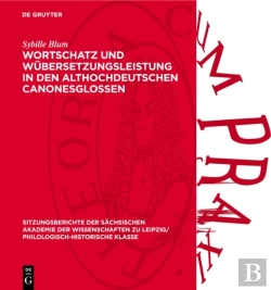 Bertrand.pt - Wortschatz Und Ubersetzungsleistung In Den Althochdeutschen Canonesglossen