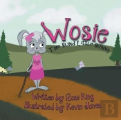 Wosie The Blind Little Bunny