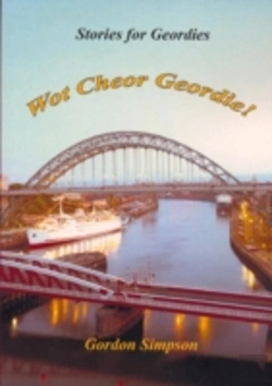 Bertrand.pt - Wot Cheor Geordie! Stories For Geordies