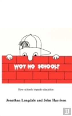 Bertrand.pt - Wot, No School?