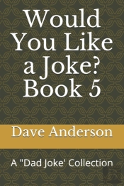 Would You Like A Joke?  Book 5