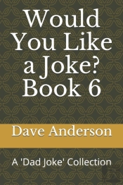 Would You Like A Joke?  Book 6