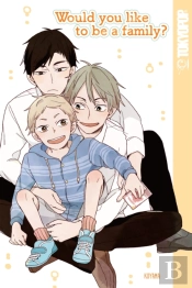 Would You Like To Be A Family?