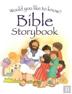Bertrand.pt - Would You Like To Know? Bible Storybook