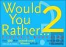 Would You Rather...? 2: Electric Boogaloo