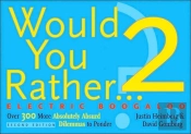 Would You Rather...? 2: Electric Boogaloo