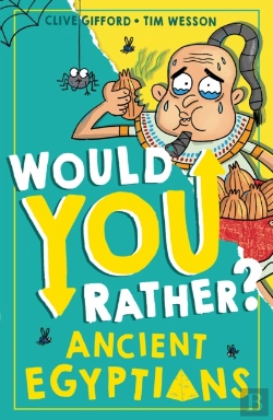 Bertrand.pt - Would You Rather? Ancient Egyptians